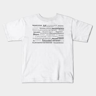 Flatcoated Retriever Word Cloud Kids T-Shirt